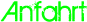 Anfahrt Text